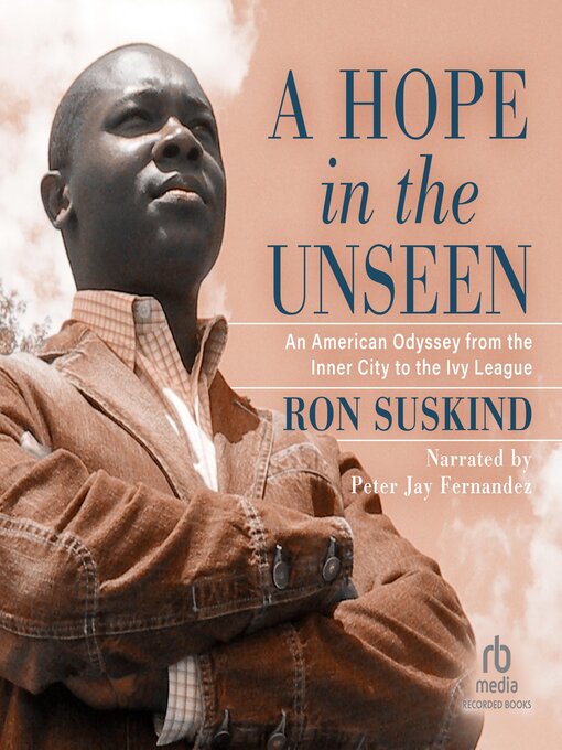Title details for A Hope in the Unseen by Ron Suskind - Available